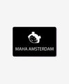 Maha Amsterdam Gift Card